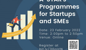 A*STAR's Programmes For Startups and SMEs